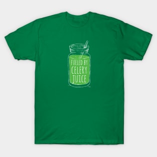 Fueled By Celery Juice T-Shirt